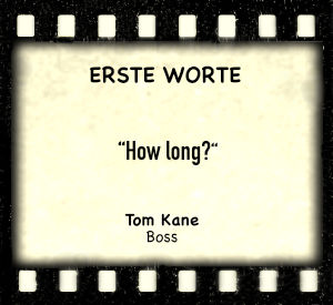 Tom Kane in "Boss" - Zitat