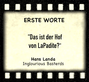 Hans Landa in "Inglourious Basterds" - Zitat
